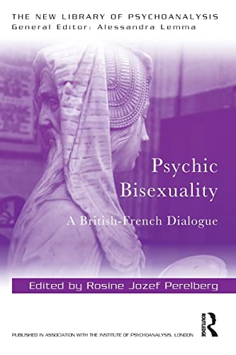 Beispielbild fr Psychic Bisexuality: A British-French Dialogue zum Verkauf von Blackwell's