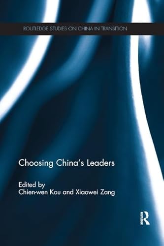 Beispielbild fr Choosing China's Leaders zum Verkauf von Blackwell's