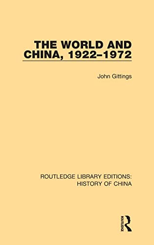 9781138579446: The World and China, 1922-1972: 11 (Routledge Library Editions: History of China)