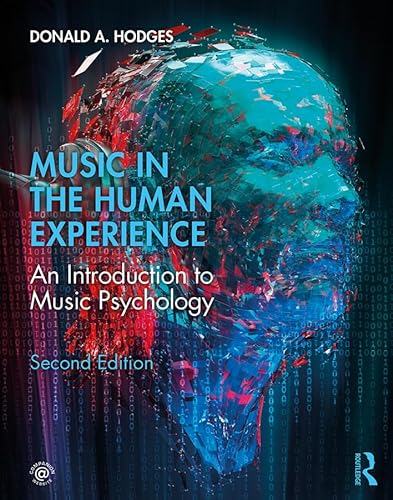Beispielbild fr Music in the Human Experience: An Introduction to Music Psychology zum Verkauf von BooksRun