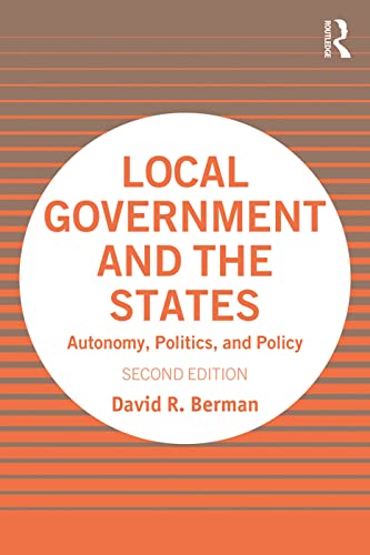 Stock image for Local Government and the States: Autonomy, Politics, and Policy for sale by Blackwell's