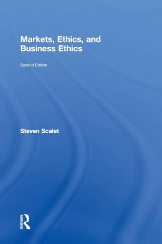 Stock image for Markets, Ethics, and Business Ethics for sale by Chiron Media