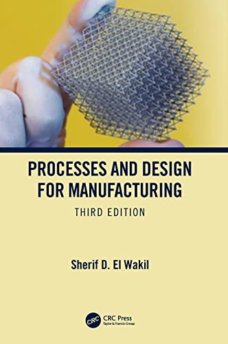 Stock image for Processes and Design for Manufacturing Third Edition for sale by TextbookRush