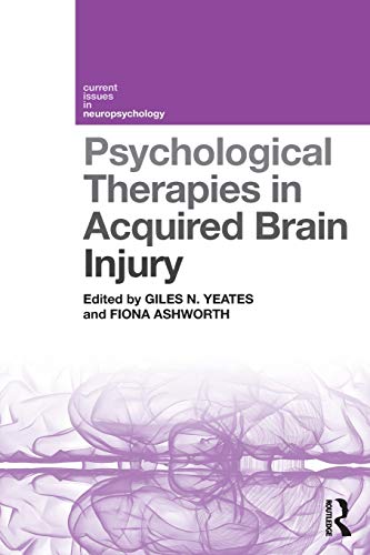 Imagen de archivo de Psychological Therapies in Acquired Brain Injury (Current Issues in Neuropsychology) a la venta por Chiron Media