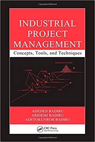 9781138581623: Industrial Project Management: Concepts, Tools, and Techniques