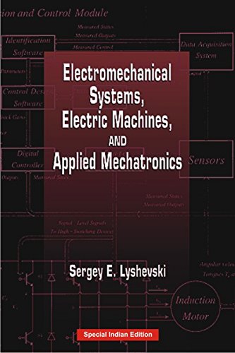 Stock image for Electromechanical Systems, Electric Machines, And Applied Mechatronics for sale by Mispah books