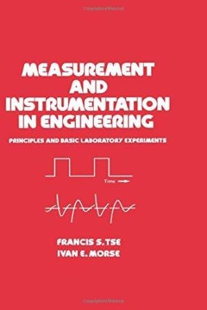 Stock image for Measurement And Instrumentation In Engineering: Principles And Basic Laboratory Experiments for sale by Mispah books