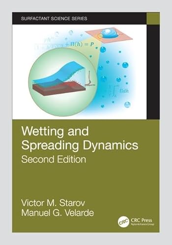 Stock image for Wetting And Spreading Dynamics, Second Edition for sale by Books Puddle