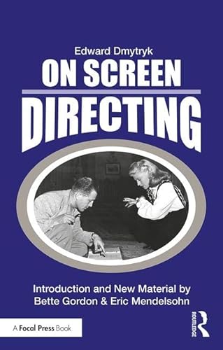 Imagen de archivo de On Screen Directing (Edward Dmytryk: On Filmmaking) a la venta por WorldofBooks