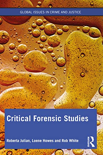 Stock image for Critical Forensic Studies (Global Issues in Crime and Justice) for sale by Book Deals