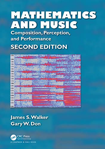 9781138584945: Mathematics and Music: Composition, Perception, and Performance