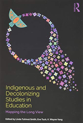Imagen de archivo de Indigenous and Decolonizing Studies in Education: Mapping the Long View a la venta por HPB-Red