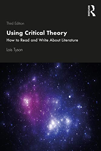 Stock image for Using Critical Theory How to Read and Write about Literature for sale by TextbookRush