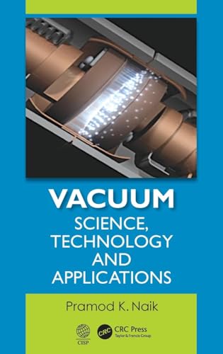 9781138587151: Vacuum: Science, Technology and Applications