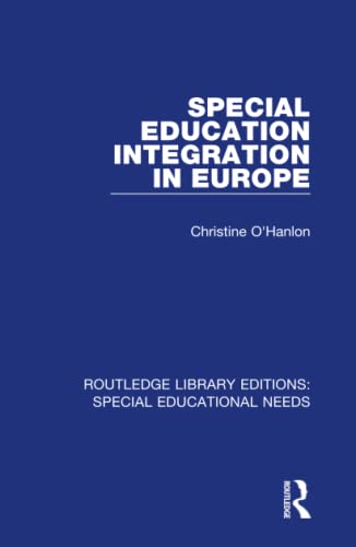 Beispielbild fr Special Education Integration in Europe (Routledge Library Editions: Special Educational Needs) zum Verkauf von California Books