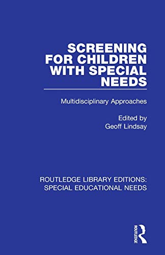 Imagen de archivo de Screening for Children with Special Needs: Multidisciplinary Approaches a la venta por Blackwell's