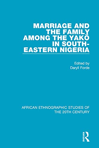 Beispielbild fr Marriage and Family Among the Yak in South-Eastern Nigeria zum Verkauf von Blackwell's