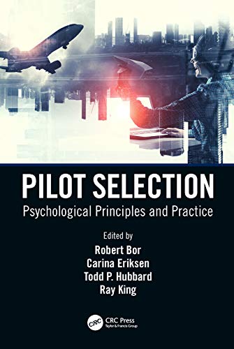 Beispielbild fr Pilot Selection: Psychological Principles and Practice zum Verkauf von Blackwell's