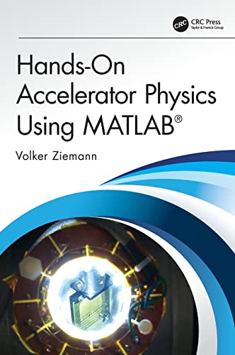 Beispielbild fr Hands-On Accelerator Physics Using MATLAB? zum Verkauf von Reuseabook