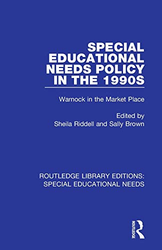 Stock image for Special Educational Needs Policy in the 1990s: Warnock in the Market Place for sale by Blackwell's