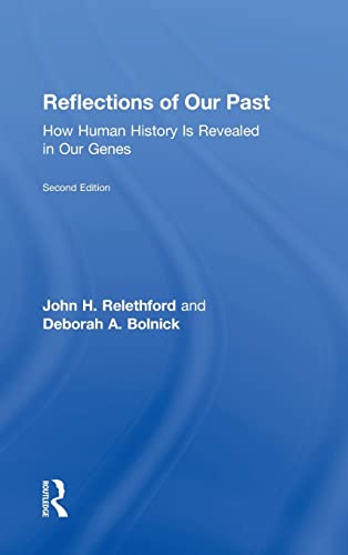 Imagen de archivo de Reflections of Our Past: How Human History Is Revealed in Our Genes a la venta por Chiron Media