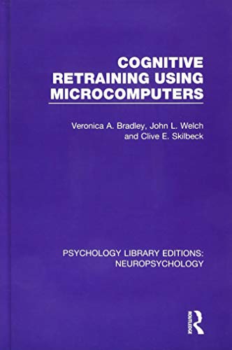 9781138591158: Cognitive Retraining Using Microcomputers: 1 (Psychology Library Editions: Neuropsychology)