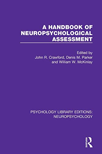 Stock image for A Handbook of Neuropsychological Assessment (Psychology Library Editions: Neuropsychology) for sale by GF Books, Inc.