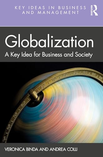 Beispielbild fr Globalization : A Key Idea for Business and Society zum Verkauf von GreatBookPrices