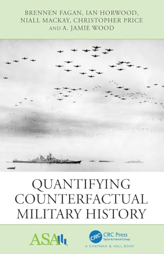 Stock image for Quantifying Counterfactual Military History for sale by GreatBookPrices