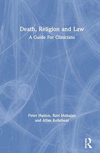 Stock image for Death, Religion and Law: A Guide For Clinicians for sale by Reuseabook