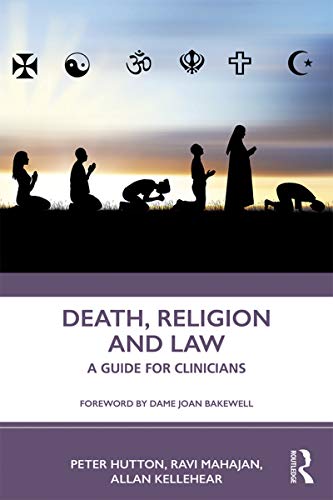 Stock image for Death, Religion and Law: A Guide For Clinicians for sale by PAPER CAVALIER US