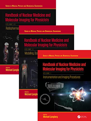 9781138593350: Handbook of Nuclear Medicine and Molecular Imaging for Physicists - Three Volume Set (Series in Medical Physics and Biomedical Engineering)