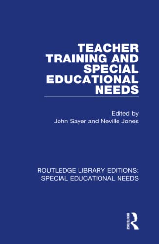 9781138594395: Teacher Training and Special Educational Needs: 45 (Routledge Library Editions: Special Educational Needs)