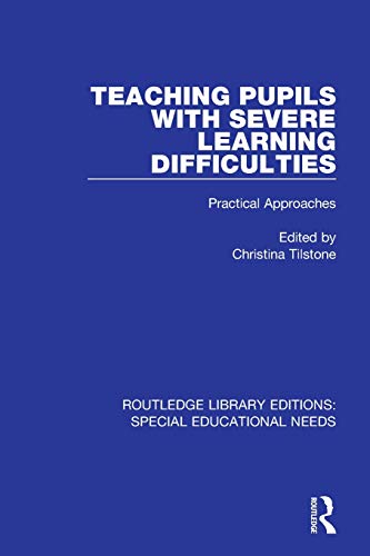 Imagen de archivo de Teaching Pupils with Severe Learning Difficulties: Practical Approaches a la venta por Blackwell's