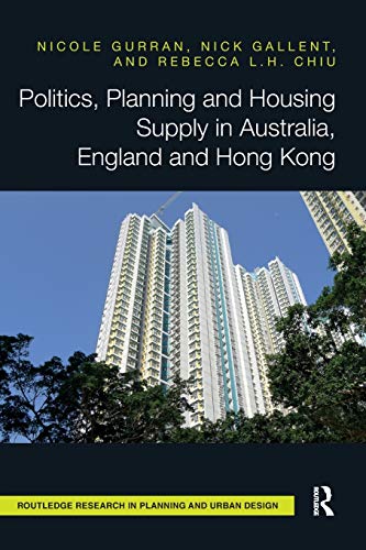 Imagen de archivo de Politics, Planning and Housing Supply in Australia, England and Hong Kong a la venta por Blackwell's