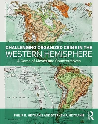 Beispielbild fr Challenging Organized Crime in the Western Hemisphere zum Verkauf von Blackwell's
