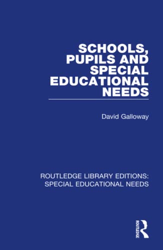 Beispielbild fr Schools, Pupils and Special Educational Needs zum Verkauf von Blackwell's