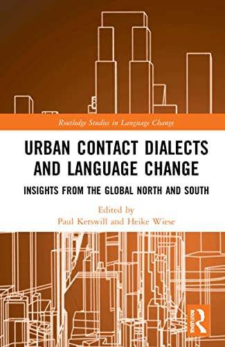9781138596092: Urban Contact Dialects and Language Change