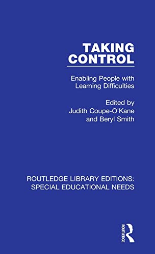 Stock image for Taking Control: Enabling People With Learning Difficulties (Routledge Library Editions: Special Educational Needs) for sale by Chiron Media