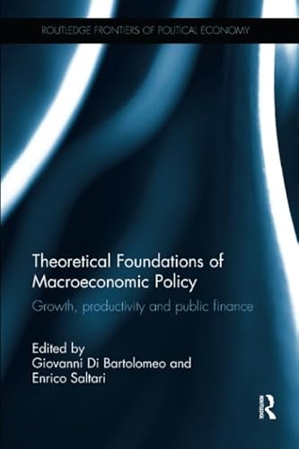 Stock image for Theoretical Foundations of Macroeconomic Policy for sale by Blackwell's