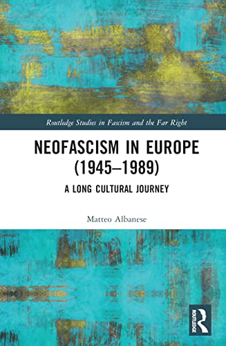 Imagen de archivo de Neofascism in Europe (1945?1989) (Routledge Studies in Fascism and the Far Right) a la venta por Lucky's Textbooks