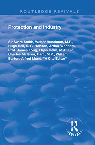 Imagen de archivo de Protection and Industry (Routledge Revivals) a la venta por Chiron Media