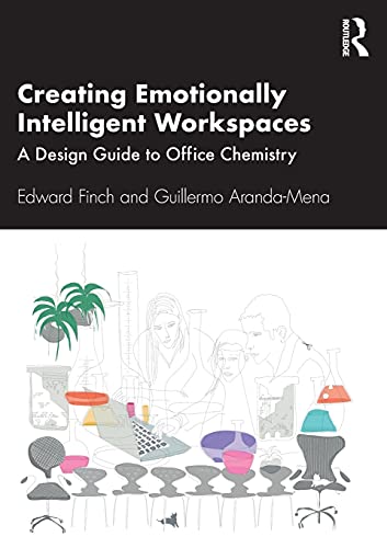 Stock image for Creating Emotionally Intelligent Workspaces for sale by Blackwell's