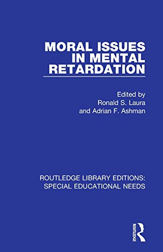 Stock image for Moral Issues in Mental Retardation for sale by Blackwell's