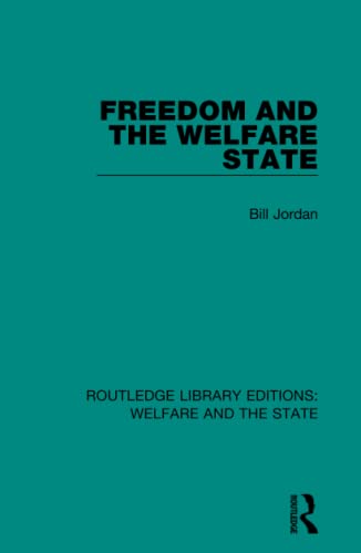 9781138603691: Freedom and the Welfare State: 10 (Routledge Library Editions: Welfare and the State)