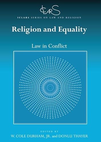 9781138605688: Religion and Equality (ICLARS Series on Law and Religion)