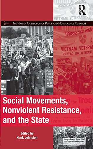 Beispielbild fr Social Movements, Nonviolent Resistance, and the State (The Mobilization Series on Social Movements, Protest, and Culture) zum Verkauf von Books of the Smoky Mountains