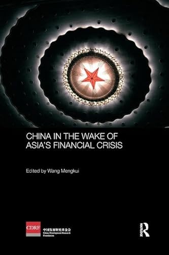 Imagen de archivo de China in the Wake of Asias Financial Crisis (Routledge Studies on the Chinese Economy) a la venta por Reuseabook