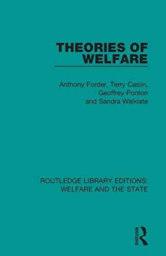 Beispielbild fr Theories of Welfare (Routledge Library Editions: Welfare and the State) zum Verkauf von Lucky's Textbooks
