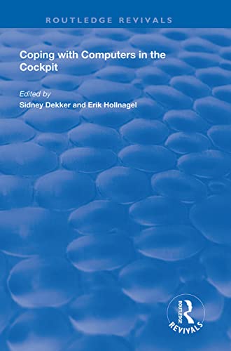9781138608573: Coping with Computers in the Cockpit (Routledge Revivals)